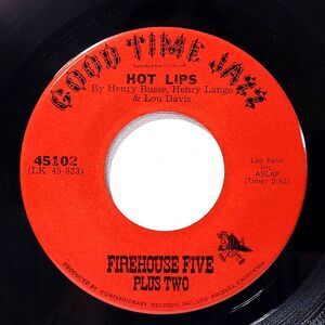 Firehouse Five Plus Two 45 Hot Lips / Flamin' Mamie on Good Time Jazz EX Jazz